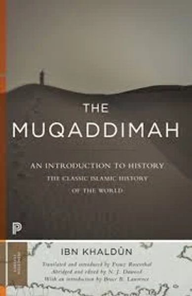 The Muqaddimah: An Introduction to History - Abridged Edition (Princeton Classics #13)