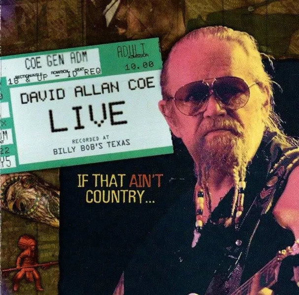 COE David Allan Live If That Ain't Country Hdcd