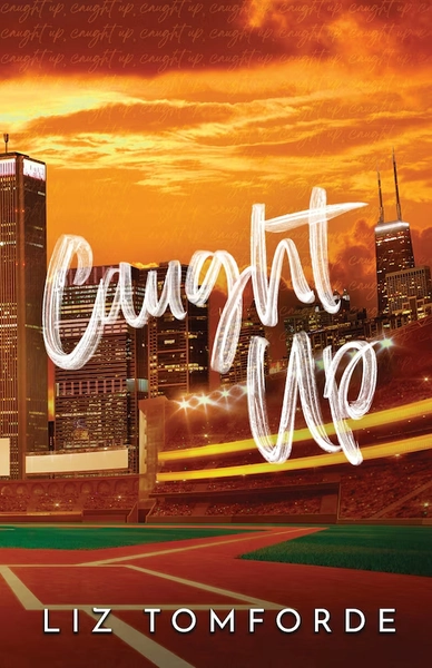 Caught Up Book By Liz Tomforde, (Paperback) | Indigo