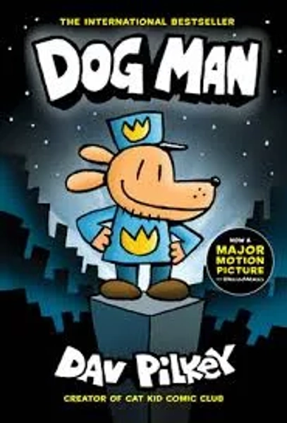 Dog Man: from The Creator of Captain Underpants (Dog Man #1)
