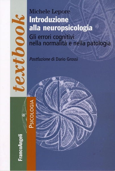 Introduzione alla neuropsicologia.