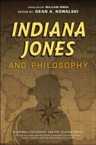 Indiana Jones and Philosophy: Why Did it Have to be Socrates?|Paperback