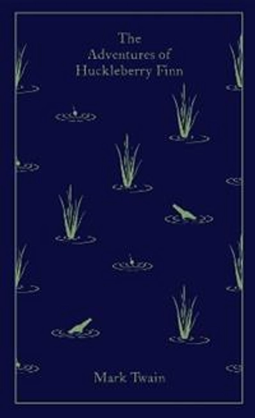 The Adventures of Huckleberry Finn - Mark Twain - Libro in lingua inglese - Penguin Books Ltd - Penguin Clothbound Classics| Feltrinelli