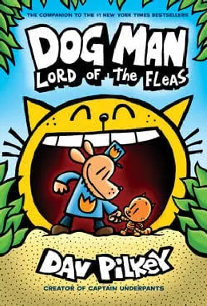 Dog Man: Lord of The Fleas: A Graphic Novel (Dog Man #5): from The Creator of Captain Underpants