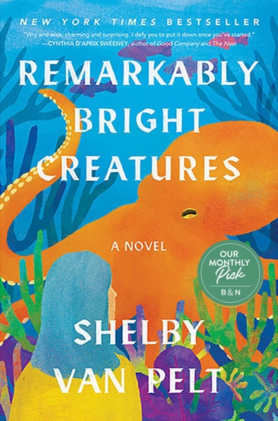 Remarkably Bright Creatures (B&N Exclusive Edition)|BN Exclusive