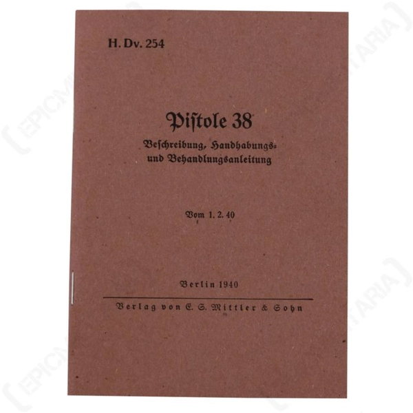 German P38 Walther Pistol Manual - Army H.Dv. 254 Variant