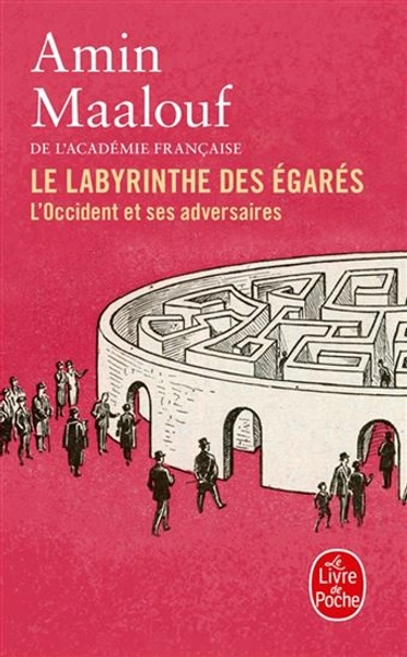 Labyrinthe des égarés(Le) par MAALOUF, AMIN