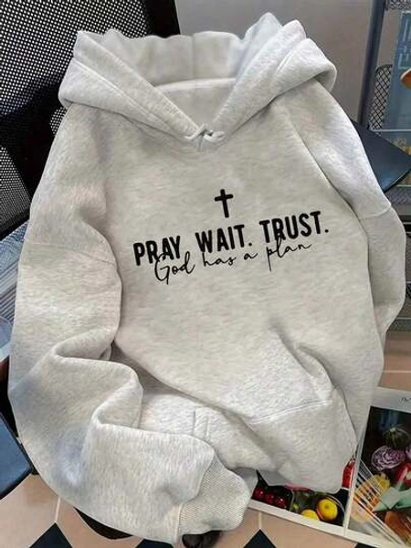 Letter Retro Retro English Back To School Season PRAY WAIT TRUST GOD HAS A PLAN Back To School Women Outfits  Women's Casual Hoodies-Autumn/Winter New Arrival: Long-Sleeve Hooded Sweatshirt For Men And Women-F91