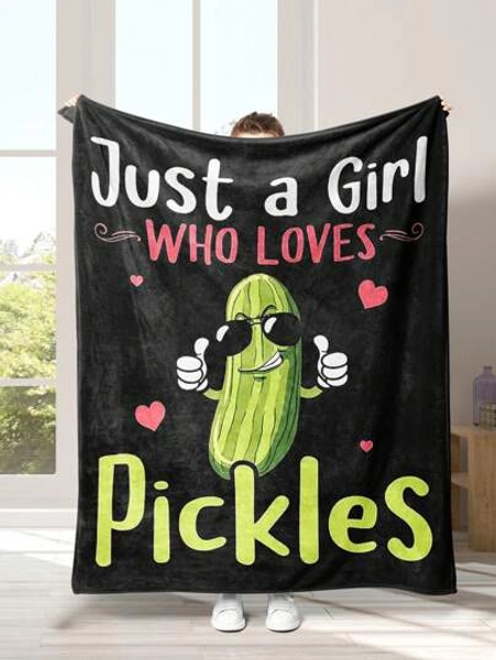 1pc Pickles Print Flannel Blanket For All Season, Just A Girl Who Loves Pockles, Soft Warm Throw Blanket Nap Blanket For Couch Sofa Office Bed Camping Travelling, Holiday Gift Blanket For All Season.