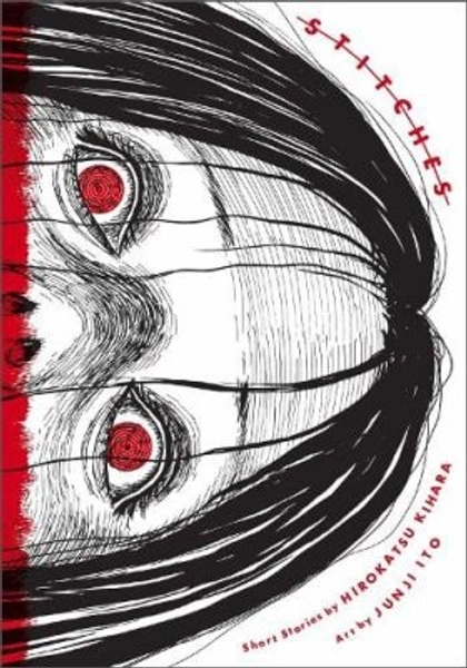 Stitches by Hirokatsu Kihara, Junji Ito | Waterstones