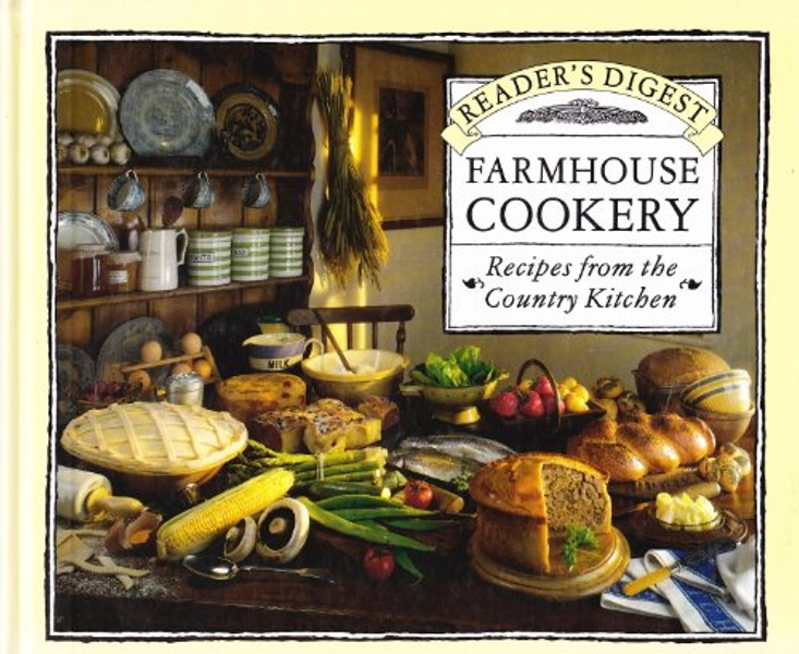 Farmhouse Cookery - Reader`s Digest: 9780276420863 - AbeBooks