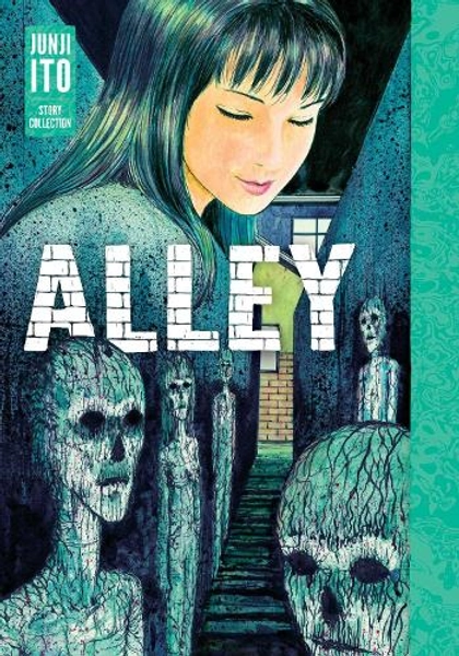 Alley: Junji Ito Story Collection by Junji Ito | Waterstones