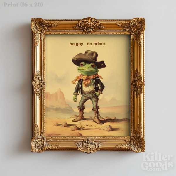 Vintage Cowboy Frog Art Print: Be Gay Do Crime, Queer Decor