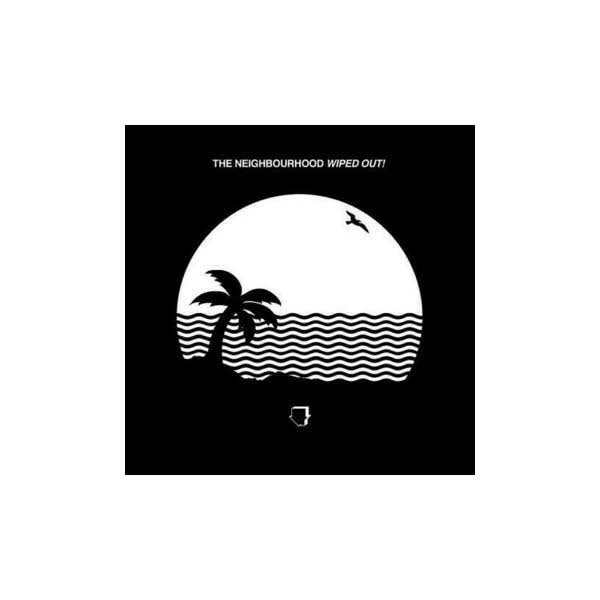 The Neighbourhood - Wiped Out! (LP/Vinyl)