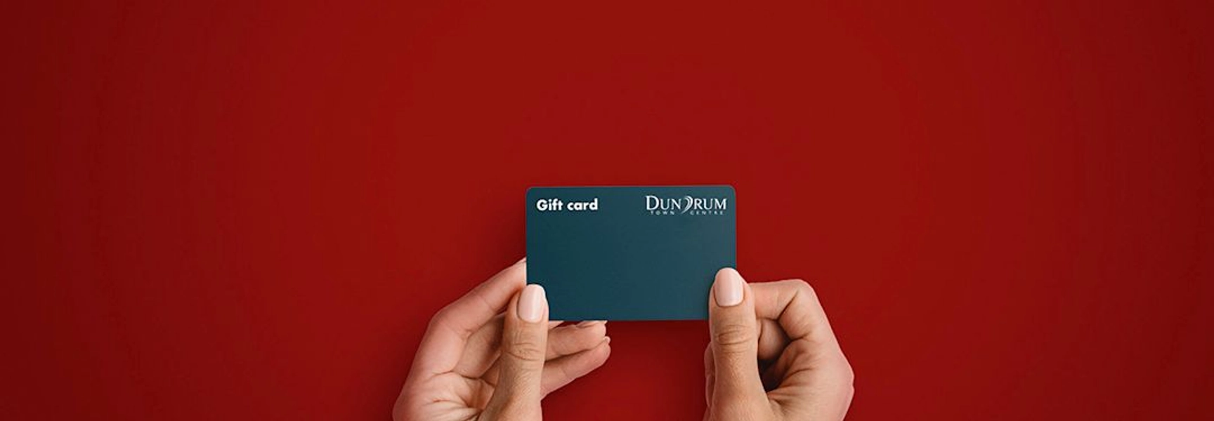 Gift Card in Dublin | Dundrum Town Centre