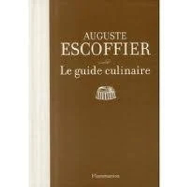 Le guide culinaire: aide-mémoire de cuisine pratique