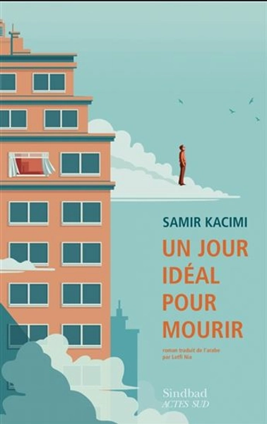 Un jour idéal pour mourir par KACIMI, SAMIR
