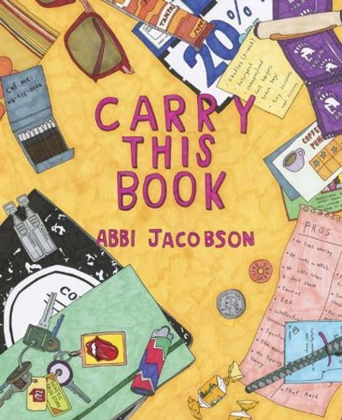 Carry This Book by Abbi Jacobson | Waterstones