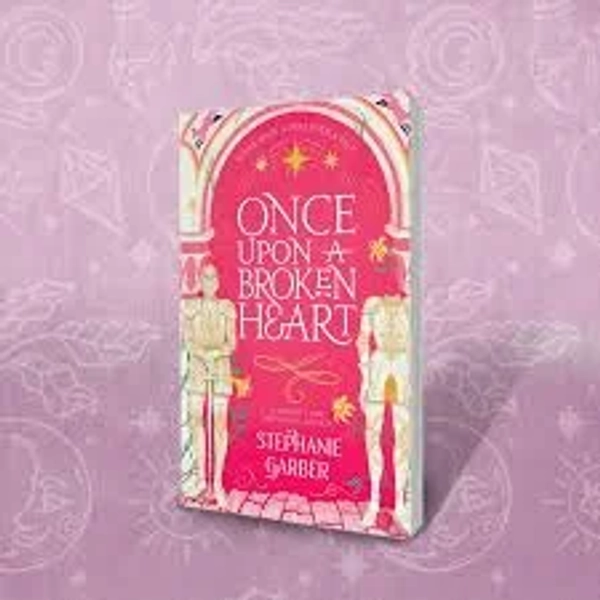 Once Upon a Broken Heart