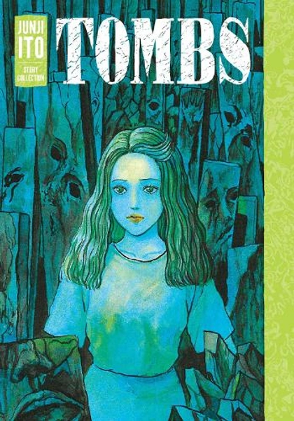 Tombs: Junji Ito Story Collection by Junji Ito | Waterstones