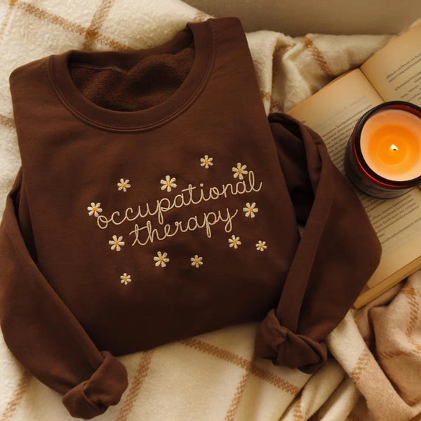 Embroidered Cute Occupational Therapy Sweatshirt, OT Gift, Special Education Gift, Cute Therapist Shirt, Sped Teacher Shirt, Pediatric OT