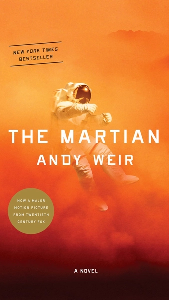 The Martian: A Novel - paperback Weir, Andy
