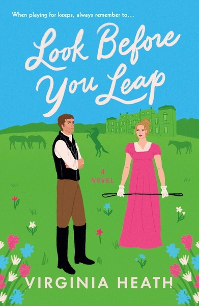 Look Before You Leap: A Novel