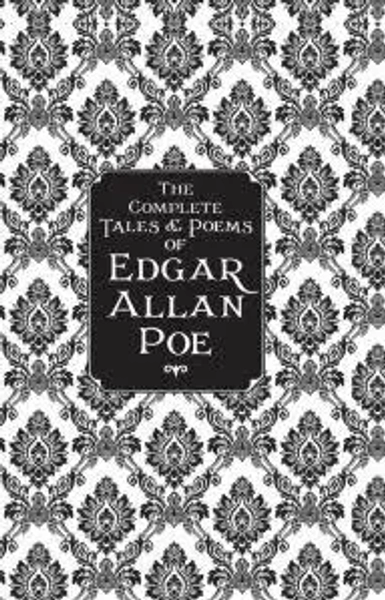 Edgar Allan Poe: Complete Tales and Poems