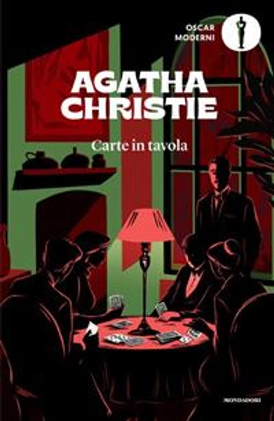 Carte in tavola - Agatha Christie - Libro - Mondadori - Oscar moderni | Feltrinelli