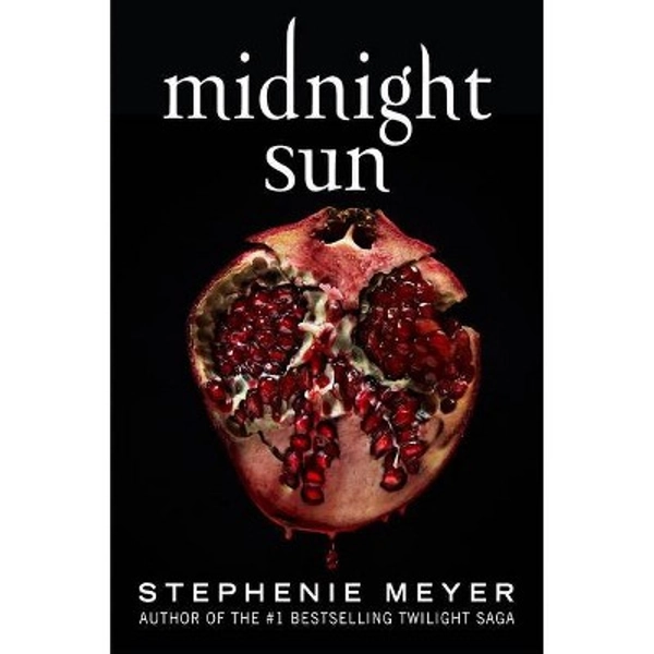Midnight Sun (Twilight Saga) - by Stephenie Meyer (Hardcover)