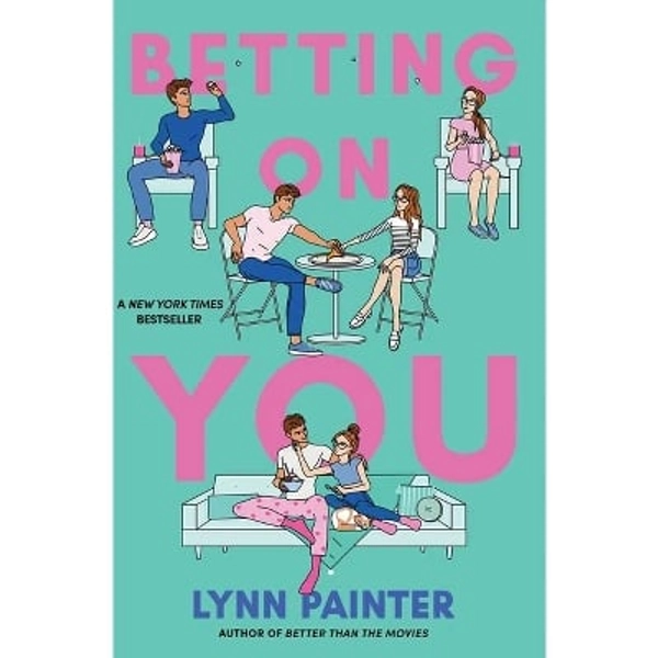 Betting on You - by  Lynn Painter (Paperback)