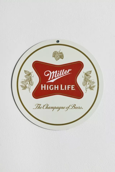 Miller High Life The Champagne of Beers Round Metal Wall Sign