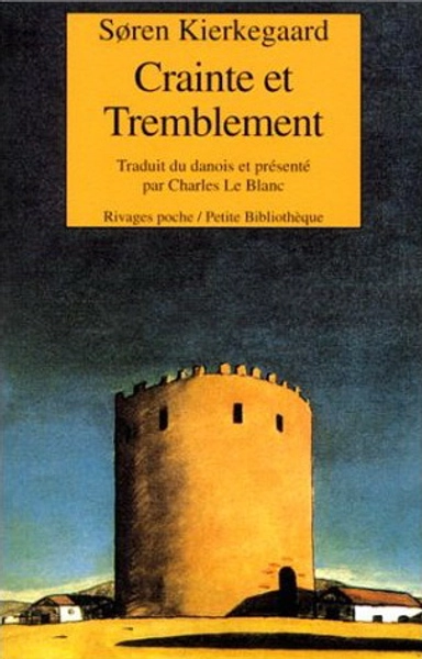 Crainte et tremblement par KIERKEGAARD, S
