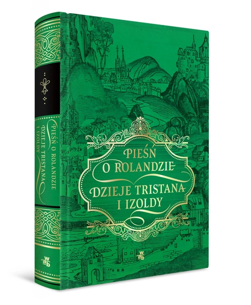 Pieśń o Rolandzie. Dzieje Tristana i Izoldy