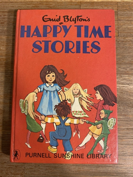 Happy Time Stories - Enid Blyton - 1970 hardback children’s book - toys, wizards