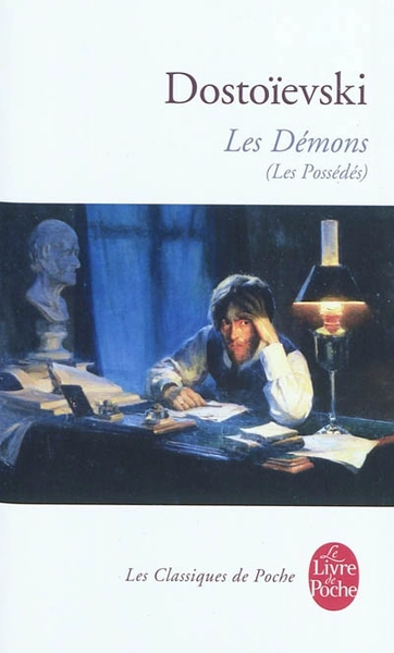 Démons(Les) par DOSTOIEVSKI, FEDOR MIKHAILOVITCH