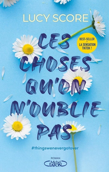 Ces choses qu'on n'oublie pas Tome 1