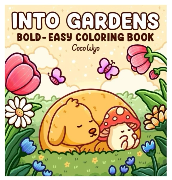 Into Gardens: Bold & Easy Coloring Book Featuring Plants, Flowers, and Cute Animals for Adults and Teens : Wyo, Coco: Amazon.com.au: Books