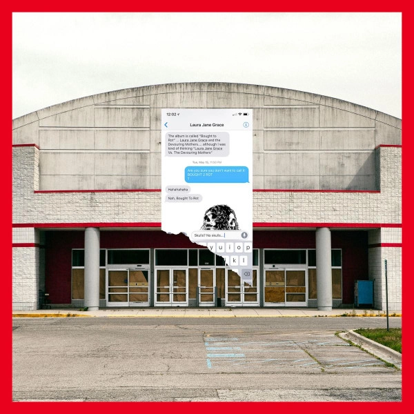 Laura Jane Grace And The Devouring Mothers - Bought To Rot