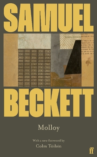 Molloy by Samuel Beckett, Colm Toibin | Waterstones