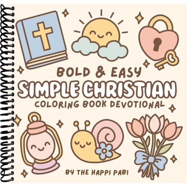 Simple Christian: Coloring Book Devotional for Kids, Adults, and Teens featuring Cute Pictures and Bible Verses for Relaxation & Reflections