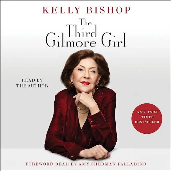 The Third Gilmore Girl: A Memoir