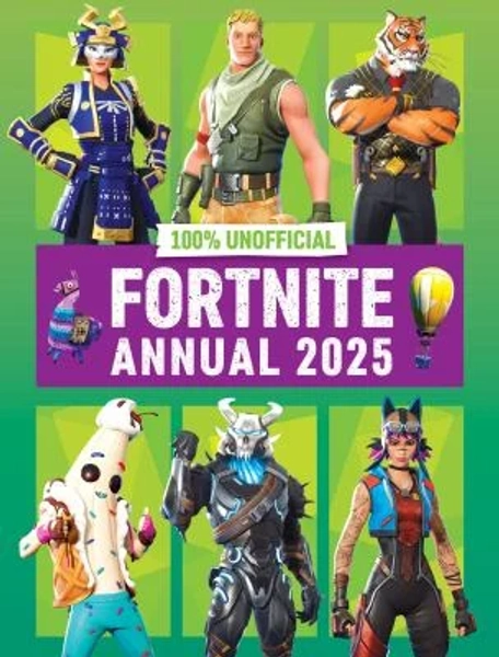 100% Unofficial Fortnite Annual 2025 used book by 100% 100% Unofficial, Farshore: 9780008646615