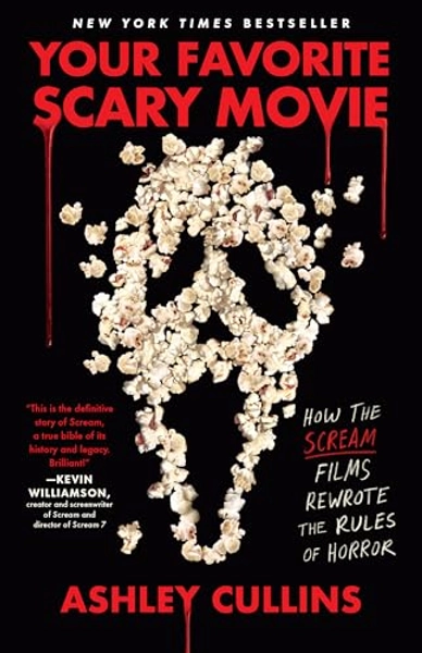 Your Favorite Scary Movie: How the Scream Films Rewrote the Rules of Horror