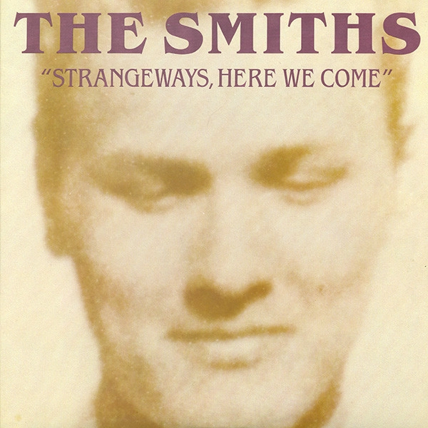 Smiths - Strangeways, Here We Come