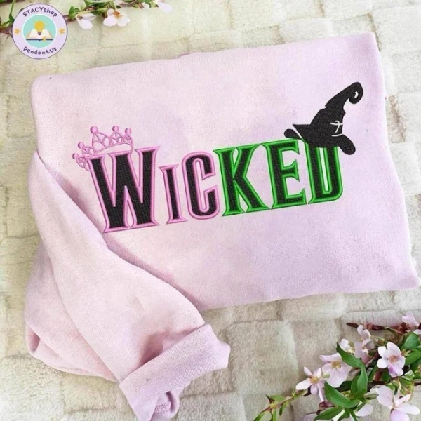 Wicked Embroidery Sweatshirt, Defying Gravity Shirt, Wicked Sweatshirt,Elphaba Glinda Embroidered Sweatshirt, Wicked Musical Movie Fan Gift