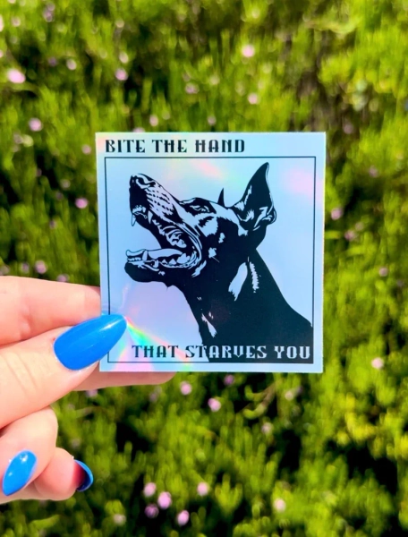 Bite the Hand That Starves You | Gothic Punk Doberman Holographic Sticker