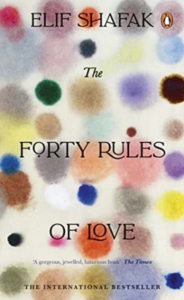 The Forty Rules Of Love by Shafak, Elif: New (2023) | GreatBookPrices