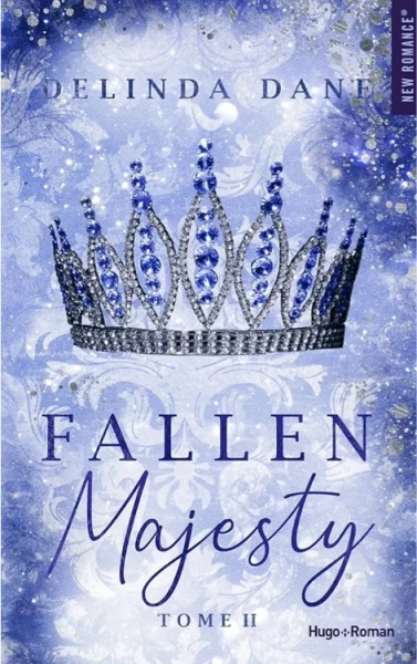 Fallen Majesty - Tome 02
