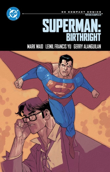 Superman: Birthright: DC Compact Comics Edition|Paperback